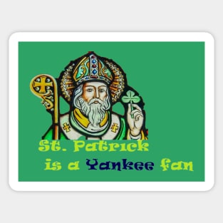 St. Patrick is a Yankee Fan Design Sticker